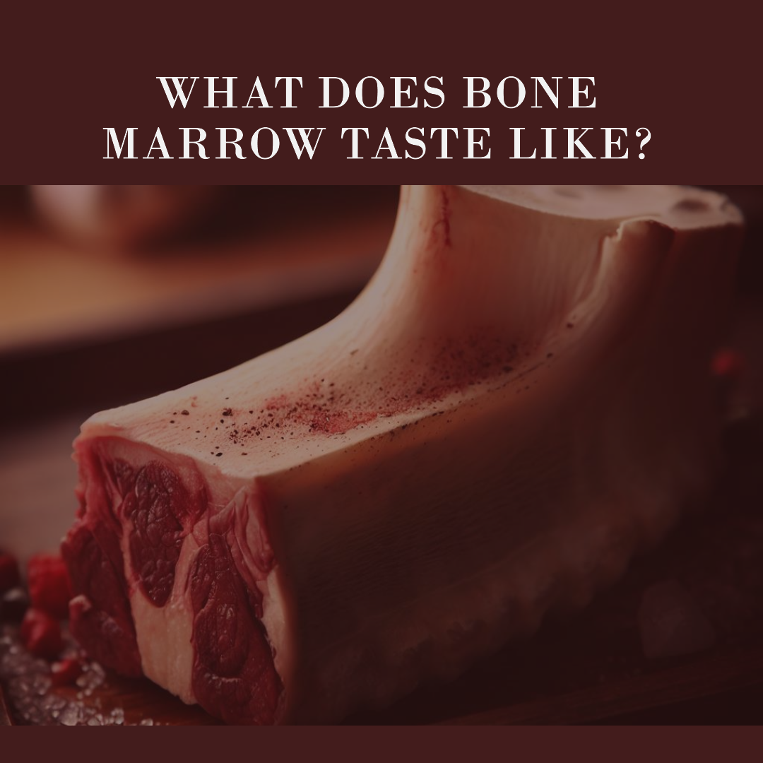 What Does Bone Marrow Taste Like 2023?