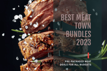 Best Meat Town Bundles 2023: Pre-Packaged Meat Deals for All Budgets