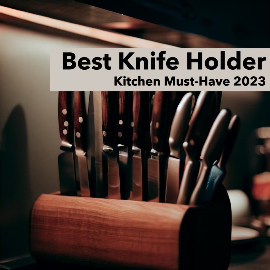 Knife Holder