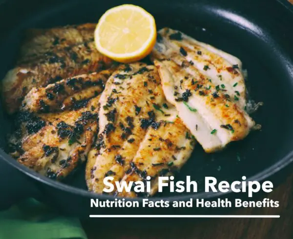 Swai Fish: Nutrition Facts And Health Benefits In 2023 ...